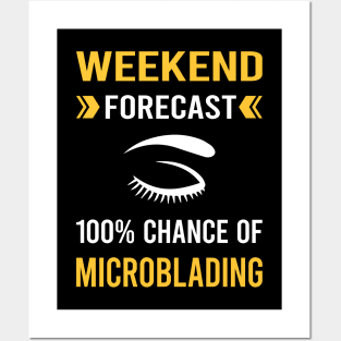 Weekend Forecast Microblading Microblade Posters and Art